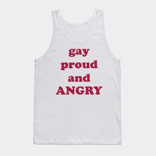 gay proud and ANGRY (red) Tank Top